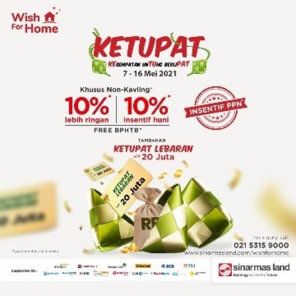 Sinar Mas Land Berikan Hadiah Spesial Ketupat Lebaran bagi Pembeli Properti