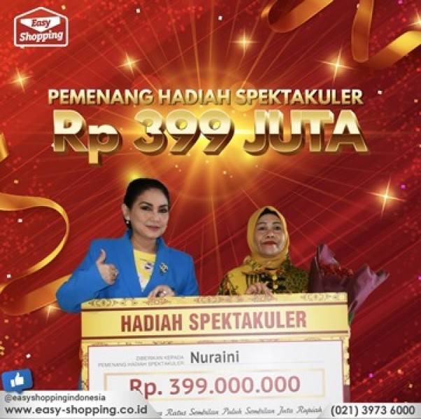 Hadiahkan Rejeki Rp 399 Juta, Sebagai Hadiah Awal Tahun dari Easy Shopping Indonesia