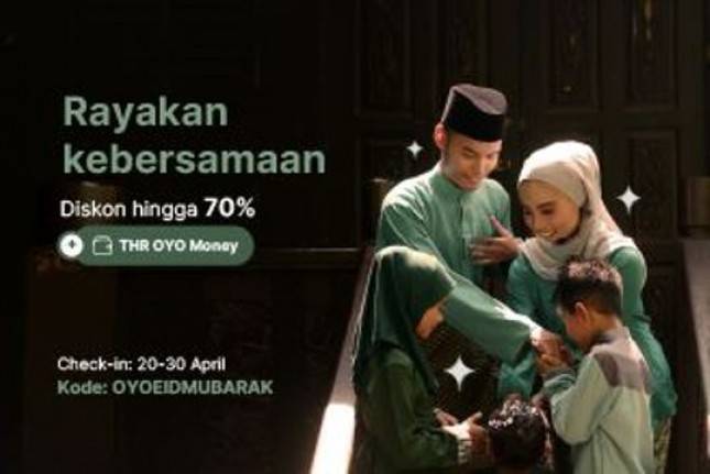 Libur Panjang Lebaran, OYO Berikan Diskon Hingga 70 Persen