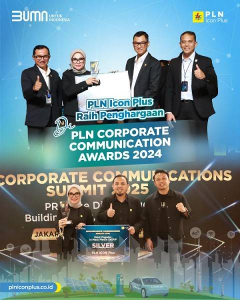 Bangun Komunikasi yang Efektif dengan public, Terbukti di PLN Corporate Communications Summit 2024: PLN Icon Plus Sabet Penghargaan Silver