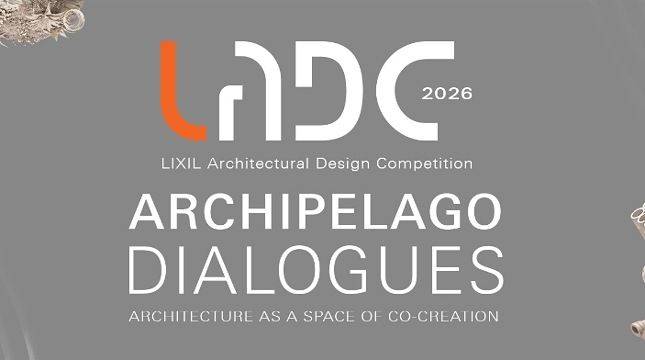 LIXIL Buka Kompetisi Arsitektur 2026, Pemenang Dikirim ke Jepang dan Studio Global