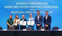 Penandatanganan kerjasama Accor dengan Tropicana dalam menghadirkan Mercure Living Genting Highlands.