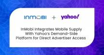 InMobi Mengintegrasikan Mobile Supply dengan Platform Yahoo Demand-Side untuk Akses Pengiklan Langsung