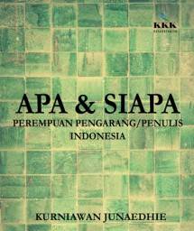 APA DAN SIAPA PEREMPUAN PENGARANG Indonesia