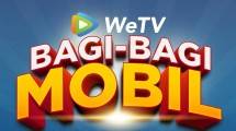 WeTV Bersama Telkomsel Hadirkan Program &lsquo;WeTV Bagi-Bagi Mobil&rsquo;